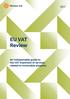 EU VAT Review. An indispensable guide to the VAT treatment of services related to immovable property