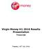 Virgin Money H Results Presentation. Transcript