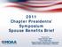 2011 Chapter Presidents Symposium Spouse Benefits Brief