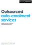 Outsourced auto-enrolment services. Saving you time, resource and reducing your risk