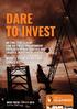 DARE TO INVEST WHAT S YOUR DOWNTURN STRATEGY? NO TIME FOR GLOOM: LOW OIL PRICE ENVIRONMENT PRESENTS OPPORTUNITIES AND CREATES INVESTMENT UPSIDE