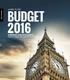BUDGET 2016 GUIDE TO THE SUMMARY AND HIGHLIGHTS: EVERYTHING YOU NEED TO KNOW FINANCIAL GUIDE