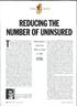 REDUCING THE NUMBER OF UNINSURED The U.S. Census Bureau reports that, on a