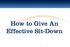 How to Give An Effective Sit-Down