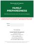 FAMILY PREPAREDNESS. Information your loved ones need in the event of an emergency.