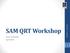 SAM QRT Workshop Asset Templates April 2013