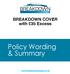 BREAKDOWN COVER with 35 Excess. Policy Wording & Summary.