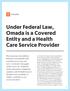 Under Federal Law, Omada is a Covered Entity and a Health Care Service Provider