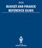 2018 Budget and Finance Reference Guide BUDGET AND FINANCE REFERENCE GUIDE