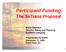 Participant Funding: The SeTrans Proposal. Bruce Edelston Director, Policy and Planning Southern Company