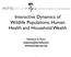 Interactive Dynamics of Wildlife Populations, Human Health and Household Wealth. Matthew D. Potts