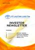 INVESTOR NEWSLETTER. Contents Investor Update 2... Financial Highlights 6... Share Price History 7... About LTLS.
