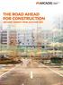 THE ROAD AHEAD FOR CONSTRUCTION ARCADIS MARKET VIEW, AUTUMN 2017