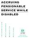 ACCRUING PENSIONABLE SERVICE WHILE DISABLED
