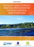 THE PACIFIC GUIDE TO PROJECT PROPOSAL PREPARATION FOR THE KYOTO PROTOCOL ADAPTATION FUND