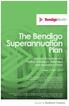The Bendigo Superannuation