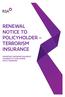 RENEWAL NOTICE TO POLICYHOLDER TERRORISM INSURANCE. IMPORTANT INFORMATION ABOUT CHANGES TO YOUR etrade POLICY WORDING