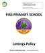 Approved by Governors: Finance & Resources Full Governing Body Review Due: March 2017 FIRS PRIMARY SCHOOL.