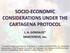 SOCIO-ECONOMIC CONSIDERATIONS UNDER THE CARTAGENA PROTOCOL