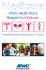 APWU Health Plan s Blueprint to Medicare. Understanding your health insurance coverage