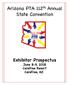 Arizona PTA 112 th Annual State Convention. Exhibitor Prospectus June 8-9, 2018 Carefree Resort Carefree, AZ