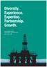 Diversity. Experience. Expertise. Partnership. Growth. Providence Resources P.l.c. Annual Report for the year ended 31 December 2014 Stock Code: PVR