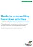 Guide to underwriting hazardous activities