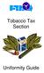 Tobacco Tax Section. Uniformity Guide