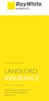 LANDLORD INSURANCE YOUR INSURANCE PRODUCT DISCLOSURE STATEMENT AND POLICY