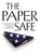 THE PAPER SAFE. Important Documents. for Veterans and. Their Loved Ones