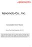 Ajinomoto Co., Inc. Consolidated Interim Results. Interim Period Ended September 30, 2012