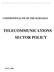 TELECOMMUNICATIONS SECTOR POLICY