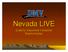 Nevada LIVE. (Liability Insurance Validation Electronically)