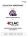 CONSTRUCTION/ ALBERTA COLLECTIVE AGREEMENT BETWEEN LEDCOR FOUNDATIONS LTD. AND CC LAC. better together CONSTRUCTION WORKERS UNION, CLAC LOCAL 63