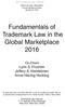 Fundamentals of Trademark Law in the Global Marketplace 2016