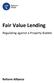 Fair Value Lending. Regulating against a Property Bubble. Reform Alliance