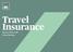 Travel Insurance. Bronze, Silver, Gold Policy Wording