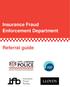 Insurance Fraud Enforcement Department. Referral guide