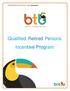 Qualified Retired Persons Incentive Program