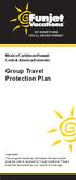Group Travel Protection Plan. Mexico/Caribbean/Hawaii/ Central America/Domestic