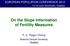 On the Slope Information of Fertility Measures