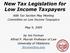 New Tax Legislation for Low Income Taxpayers