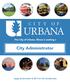 The City of Urbana, Illinois is seeking a. City Administrator. Apply by December 8, 2017 for full consideration