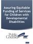 Assuring Equitable Funding of Services for Children with Developmental Disabilities