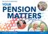 PEARL GROUP STAFF PENSION SCHEME YOUR PENSION MATTERS