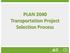 PLAN 2040 Transportation Project Selection Process