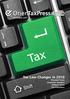 Tax Law Changes in Personal Taxes Corporate Taxation Indirect Taxes Tax Procedura