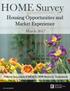 HOME Survey. Housing Opportunities and Market Experience. March National Association of REALTORS Research Department