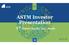 ASTM Investor Presentation. Going Global. 1 st Italian Equity Day -Paris Strategic Plan. April 10 th, 2018