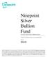 Ninepoint Silver Bullion Fund